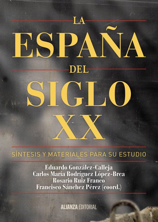 El libro universitario - Manuales - La España del siglo XX - cover