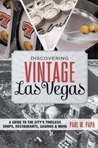 Discovering Vintage Las Vegas