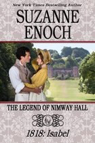 The Legend of Nimway Hall - The Legend of Nimway Hall: 1818 - Isabel