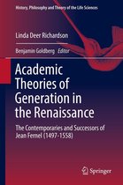 History, Philosophy and Theory of the Life Sciences 22 - Academic Theories of Generation in the Renaissance