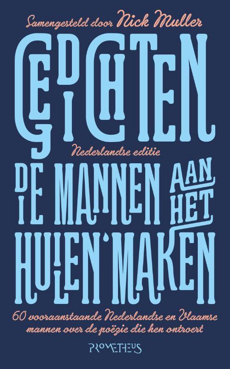 Gedichten Die Mannen Aan Het Huilen Maken, Nick Muller | 9789044628302 |  Boeken | Bol.Com