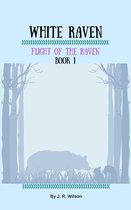White Raven: Flight of the Raven