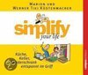 Simplify your Life: Küche, Keller, Kleiderschrank entspannt im Griff. CD