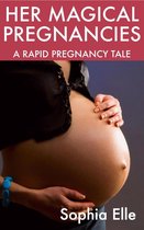 Her Magical Pregnancies: A Rapid Pregnancy Tale