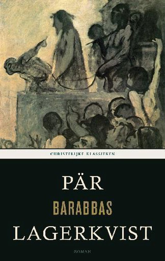 Barabbas - Par Lagerkvist | Warmolth.org