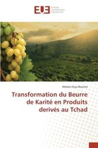 Transformation du Beurre de Karité en Produits derivés au Tchad