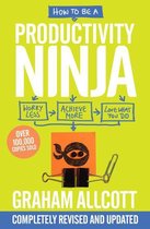 Productivity Ninja 0 - How to be a Productivity Ninja