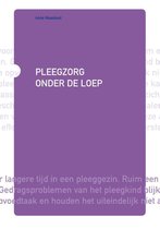 Horizon Publicatie-reeks  -   Pleegzorg onder de loep