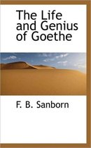 The Life and Genius of Goethe