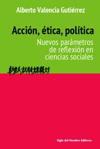 Filosofía Política y del Derecho - Acción, ética, política