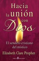 Hacia La Union Con Dios