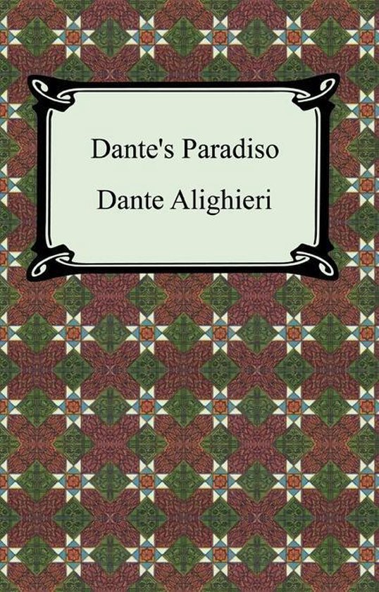 Dante's Paradiso (The Divine Comedy, Volume 3, Paradise) - cover