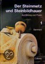 Der Steinmetz und Steinbildhauer