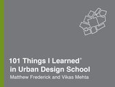 101 Things I Learned - 101 Things I Learned® in Urban Design School