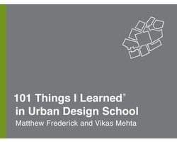 Omslag van 101 Things I Learned - 101 Things I Learned® in Urban Design School