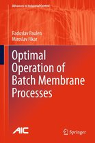 Advances in Industrial Control - Optimal Operation of Batch Membrane Processes