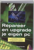 Repareer en upgrade je eigen pc