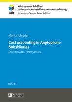 Muensteraner Schriften zur Internationalen Unternehmensrechnung 11 - Cost Accounting in Anglophone Subsidiaries