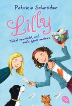 Lilly 1 - Lilly - Total verrückt und auch ganz anders