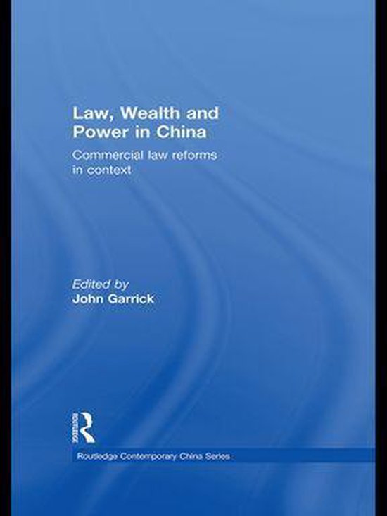 Routledge Contemporary China Series - Law, Wealth and Power  ... - cover