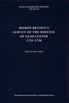 Bishop Benson's Survey of the Diocese of Gloucester, 1735-1750
