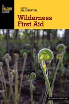 Basic Illustrated Series - Basic Illustrated Wilderness First Aid