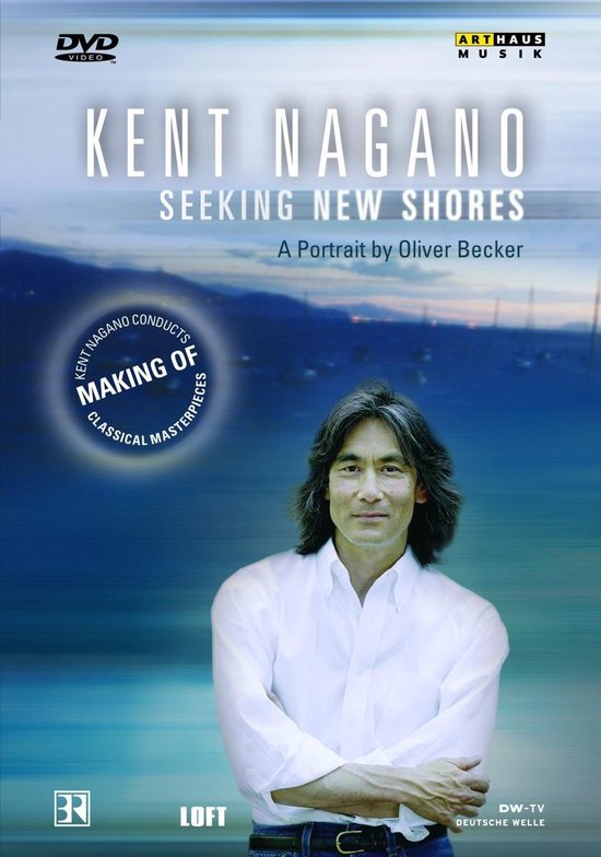 Cover van de film 'Kent Nagano Portrait: Seeking New Shores'