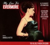 My Love For Evermore