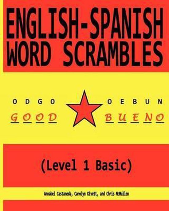 EnglishSpanish Word Scrambles (Level 1 Basic) 9781468135138