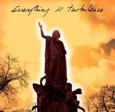 Everything Is Turbulence (LP)