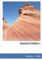 Beautiful Builders