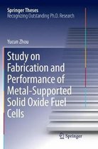 Springer Theses- Study on Fabrication and Performance of Metal-Supported Solid Oxide Fuel Cells