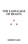The Language of Beasts