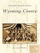 Postcard History Series - Wyoming County
