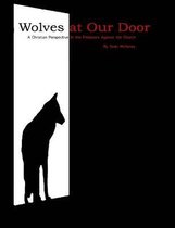 Wolves At Our Doors