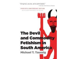 The Devil and Commodity Fetishism in South America