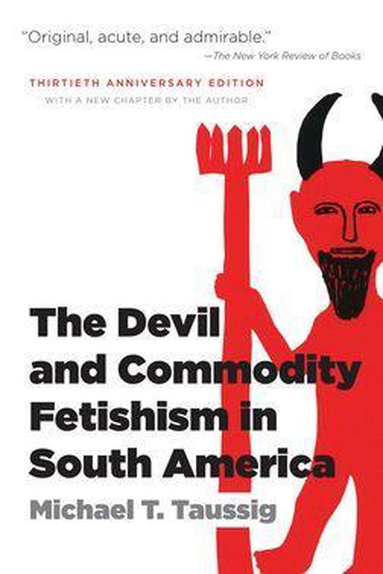 The Devil and Commodity Fetishism in South America - cover