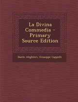 Boek met donkerrode kaft. Titel: La Divina Commedia - Primary Source Edition. Auteur: Dante Alighieri, Giuseppe Cappelli.