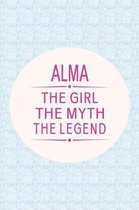 Alma the Girl the Myth the Legend