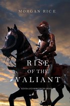 Kings and Sorcerers 2 - Rise of the Valiant (Kings and Sorcerers—Book #2)
