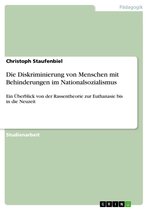 Die Diskriminierung von Menschen mit Behinderungen im Nationalsozialismus