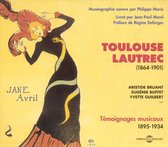 Aristide Bruant, Eugénie Buffet & Yvette Guilbert - Temoignages Musicaux 1895 - 1934 (CD)