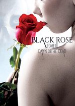Black Rose 1 - Dawn of the Dead