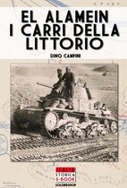 Italia Storica Ebook 4 - El Alamein i carri della Littorio