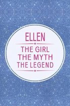 Ellen the Girl the Myth the Legend