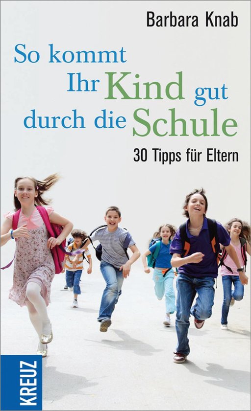 So kommt ihr Kind gut durch die Schule - cover
