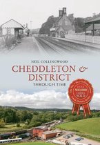 Cheddleton And District Through Time