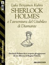 Sherlockiana - Sherlock Holmes e l'avventura del Giubileo di Diamante