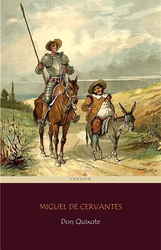 Don Quixote (Centaur Classics) [The 100 greatest novels of a ... - cover