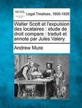 Walter Scott Et L'Expulsion Des Locataires